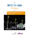 NF C 17-200 Pratique - Comprendre et appliquer les règles de conception, de réal
