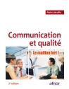 Communication et qualité - Le maillon fort
