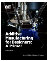 Additive Manufacturing for Designers
