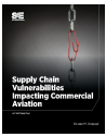 Supply Chain Vulnerabilities Impacting Commercial Aviation