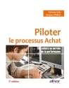 Piloter le processus Achat - Les achats au service de la performance