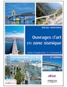 Ouvrages d'art en zone sismique - Guide d'application de l'Eurocode 8