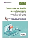 Construire et établir mes documents pour un système de management unique (intégr
