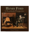 Henry Ford:  a Hearthside Perspective