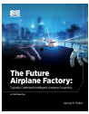 The Future of Airplane Factory