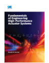 Fundamentals of Engineering High-Performance Actuator Systems