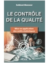 Le contrôle de la qualité - Mise en application des outils statistiques