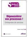 Dépoussiérer vos processus !