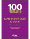 Santé et bien vivre au travail