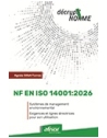 NF EN ISO 14001:2026 - Systèmes de management environnemental - Exigences et lig