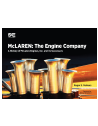 McLaren: The Engine Company