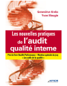 Les nouvelles pratiques de l'audit qualité interne