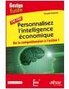 Personnalisez l'intelligence économique - De la compréhension à l'action !