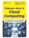 Déployer dans le cloud computing - Pour développer votre entreprise - Le numériq