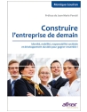 Construire l'entreprise de demain - Identité, mobilité, responsabilité sociétale