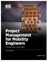 Project Management for Mobility Engineers: Principles and Case Studies