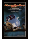 Alternative Cars in the 21st Century, Second Edition