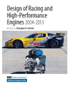 Design of Racing and High-Performance Engines 2004-2013