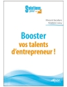 Booster vos talents d'entrepreneurs !