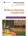 Résilience climatique et biodiversité - Innovation, analyse et retour d'expérien