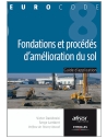 Fondations et procédés d'amélioration du sol - Guide d'application de l'Eurocode