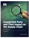 Counterfeit Parts and Their Impact on the Supply Chain