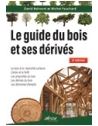 Le guide du bois et ses dérivés - 2e édition - Le bois et la neutralité carbone 