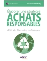 Élaborer une stratégie achats responsables - Méthode Thenadey en 5 étapes