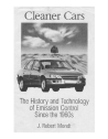 Cleaner Cars:  The History and Technology of Emission Control Since the 1960s