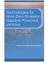 Technologies for Near-Zero-Emission Gasoline-Powered Vehicles