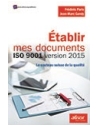 Établir mes documents ISO 9001 version 2015 - Le couteau suisse de la qualité