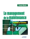 Le management de la maintenance - Évaluation et mutation