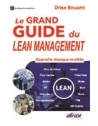Le Grand Guide du Lean Management - Approche classique revisitée