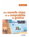 Une nouvelle vision de la comptabilité de gestion - Pour manager synchronisé !