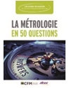 La Métrologie en 50 questions