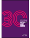 30 histoires hors norme - Elles ont changé le monde et votre quotidien !