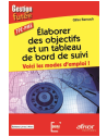 Elaborer des objectifs et un tableau de bord de suivi - Voici les modes d'emploi