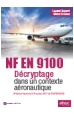 NF EN 9100 - Décryptage dans un contexte aéronautique
