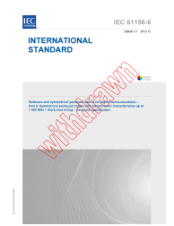 IEC 61156-6:2010+AMD1:2012 Consolidated