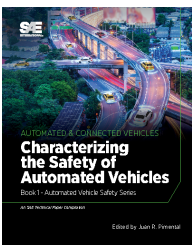 Characterizing the Safety of Automated Vehicles: Book 1 - Automated Vehicle Safe
