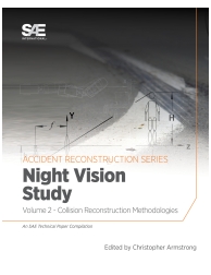 Collision Reconstruction Methodologies Volume 2: Night Vision Study