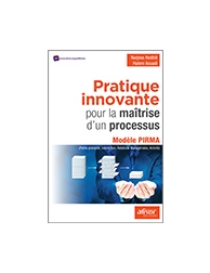 Pratique innovante pour la maîtrise d'un processus - Modèle PIRMA (Partie prenan