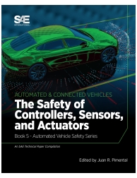 The Safety of Controllers, Sensors, and Actuators: Book 5 - Automated Vehicle Sa