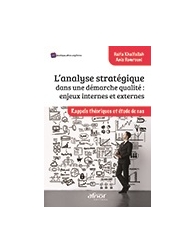 L'analyse stratégique dans une démarche qualité : enjeux internes et externes - 