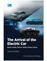 The Arrival of the Electric Car: Buyer’s Guide, Owner’s Guide, History, Future