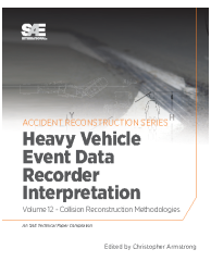 Collision Reconstruction Methodologies Volume 12: Heavy Vehicle Event Data Recor