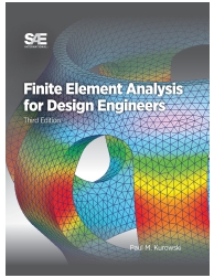 Finite Element Analysis for Design Engineers