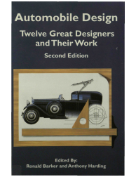 Automobile Design:  Twelve Great Designers and Their Work-Second Edition