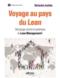 Voyage au pays du Lean - Décryptage culturel et systémique du Lean Management !