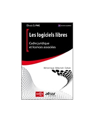 Les logiciels libres - Cadre juridique et licences associées
